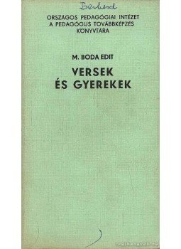 M. Boda Edit - Versek és gyerekek M. Boda Edit - Versek és gyerekek, Pécs 1981 antikvár könyv