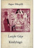 Laczkó Géza - Királyhágó