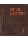 Dr. Jakucs László - Aggteleki-karsztvidék