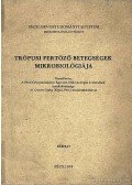 Pécsi Orvostudományi Egyetem Mikrobiológiai Intézetének munkaközössége - Trópusi Fertőző Betegségek Mikrobiológiája