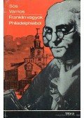 Sós Endre,Vámos Magda - Franklin vagyok Philadelphiából