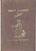 Rott Sándor - Rott Sándor a Kis Rott-ról
