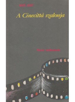 Máté Judit - A Cinecittá szalonja, Budapest 1985 antikvár könyv