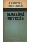 Tóth Béla - Olvasóvá nevelés