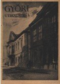 Czigány Jenő - Győri utikalauz