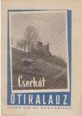 Kristóf Sándor - Cserhát útikalauz