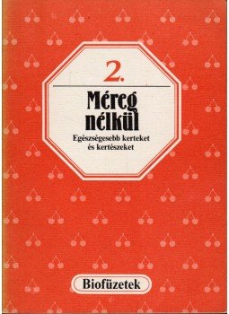 Seléndy Szabolcs - Méreg nélkül Seléndy Szabolcs - Méreg nélkül, Budapest 1984 antikvár könyv