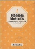 Wenszky Ágnes,Lelkes Lajos - Biogazda, biokertész