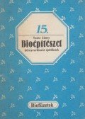 Szász János - Bioépítészet környezetbarát építőknek