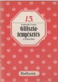 Frühwald Ferenc - Gilisztatenyésztés a biokertben