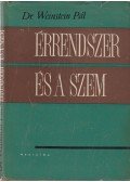 Dr. Weinstein Pál - Érrendszer és a szem