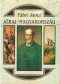 Fábri Anna - Jókai-Magyarország