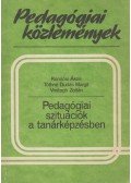 Komlósi Ákos,Tóthné Dudás Margit,Vastagh Zoltán - Pedagógiai szituációk a tanárképzésben
