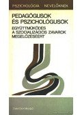 Kósáné Dr. Ormai Vera,Horányi Annabella - Pedagógusok és pszichológusok