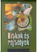 Rókáné Kalydi Bea,Szabó Zoltán,Tóthné Makai Andrea - Titkok és rejtélyek