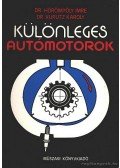 Dr. Hörömpöly Imre,Dr. Kurutz Károly - Különleges autómotorok
