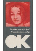 Tersánszky J. Jenő - Viszontlátásra, drága