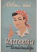özv. Jakab Mihályné Karácsony Vilma - Vilma Néni Háztartási Tanácsadója