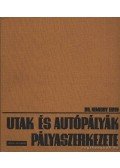 Dr. Nemesdy Ervin - Utak és autópályák pályaszerkezete