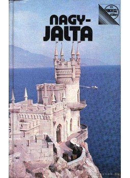 Volobujev, O - Nagy-Jalta Volobujev, O - Nagy-Jalta, Moszkva 1979 antikvár könyv