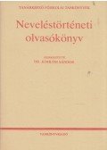 Dr. Komlósi Sándor - Neveléstörténeti olvasókönyv