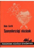 Huba László - Spanyolországi utazások