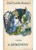 Anton Pavlovics Csehov - A szökevény