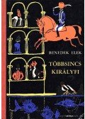 Benedek Elek - Többsincs királyfi