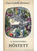 Pausztovszkij, Konsztantyin - Hőstett