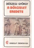 Diószegi György - A bölcselet eredete
