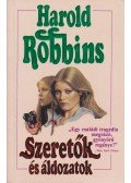 Harold Robbins - Szeretők és áldozatok