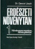 Dr. Gencsi László - Erdészeti Növénytan I.