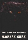Dr. Anghi Csaba - Macskák, cicák