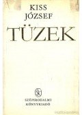 Kiss József - Tüzek