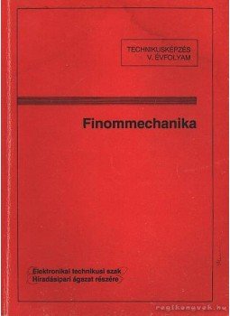 Tatár József - Finommechanika Tatár József - Finommechanika, Budapest 1995 antikvár könyv