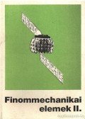 Török Béla - Finommechanikai elemek II.