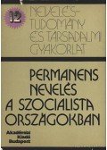 Mihály Ottó - Permanens nevelés a szocialista országokban