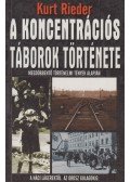 Rieder, Kurt - A koncentrációs táborok története
