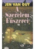 Guy, Jean Van - A szerelem fűszerei