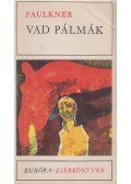 William Faulkner - Vad pálmák