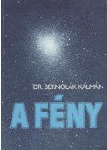 Bernolák Kálmán - A fény