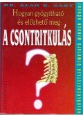 Gaby, Alan R. - Hogyan gyógyítható és előzhető meg a csontritkulás?