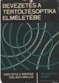 Szilágyi Miklós,Nagy Gyula András - Bevezetés a tértöltésoptika elméletébe