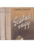 Makkai Sándor - Szabad vagy I-II.