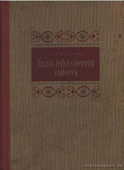 Versigora, P. - Tiszta lelkiismeretű emberek Versigora, P. - Tiszta lelkiismeretű emberek, Budapest 1953 antikvár könyv