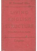 W. Stannard Allen - Living English Structure