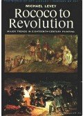 Levey, Michael - Rococo to Revolution