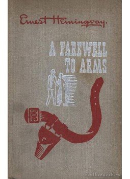 Hemingway, Ernest - A Farewell to Arms Hemingway, Ernest - A Farewell to Arms, Leningrád 1971 antikvár könyv