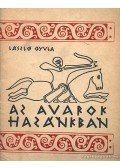 László Gyula - Az Avarok hazánkban