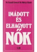 Cowan, dr. Connell,Melvyn Kinder - Imádott és elhagyott nők